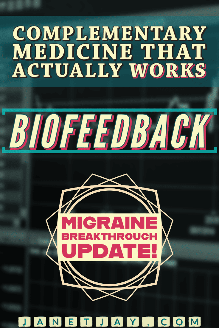 text: "complementary medicine that actually works: biofeedback migraine breakthrough update janetjay.com" over a blurry graph on a monitor