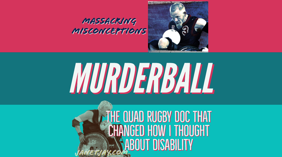 Murderball: Massacring Misconceptions–